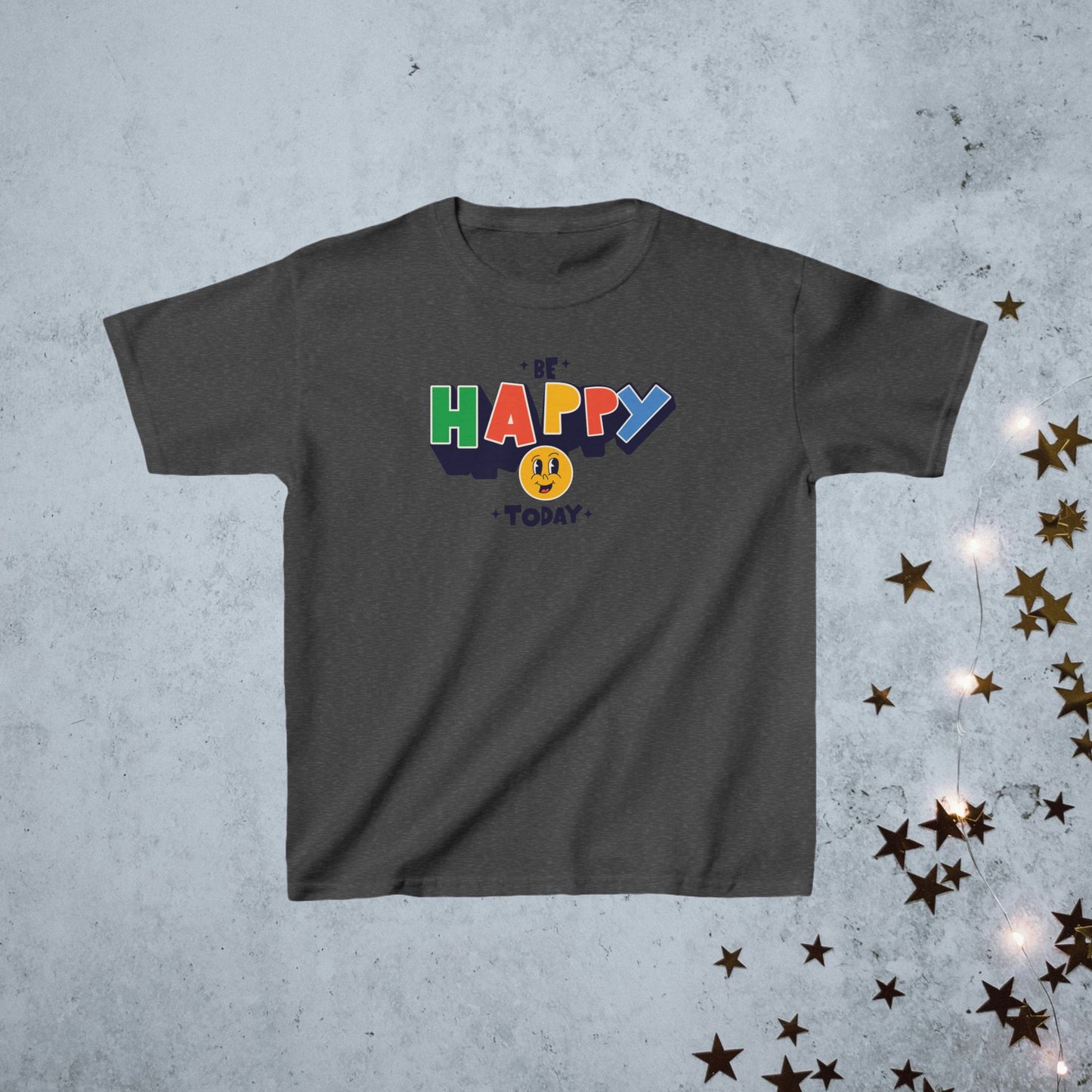 Kids T-Shirt- Be Happy Today