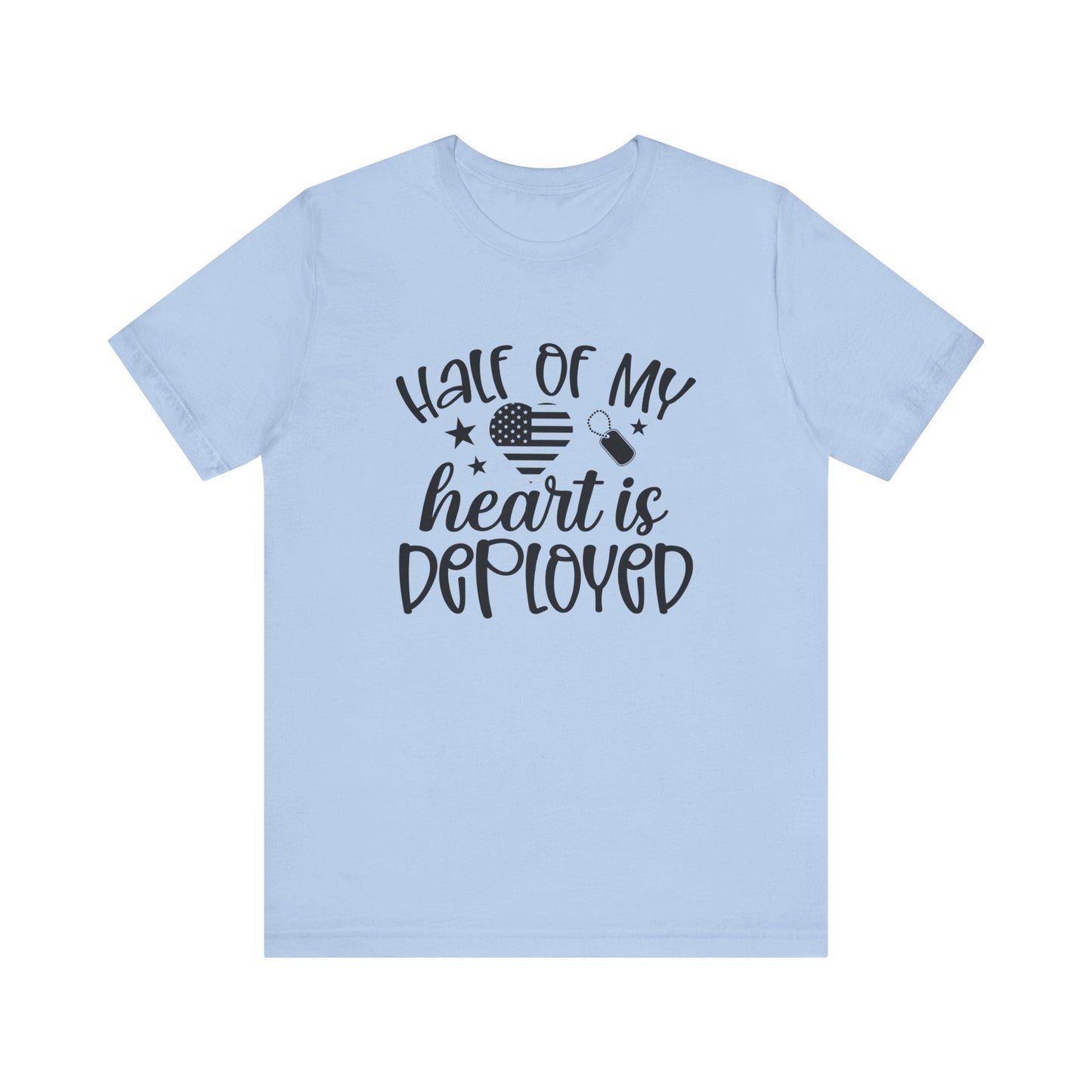 Half Of My Heart Is Deployed