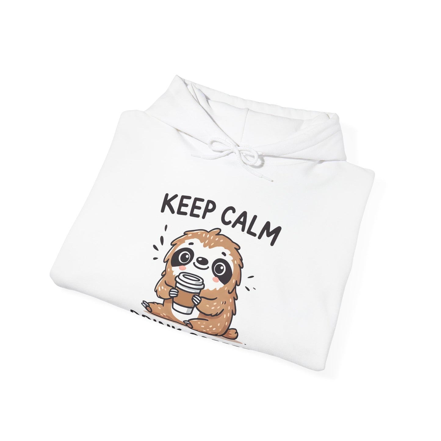 Keep Calm Drink Coffee Hoodie