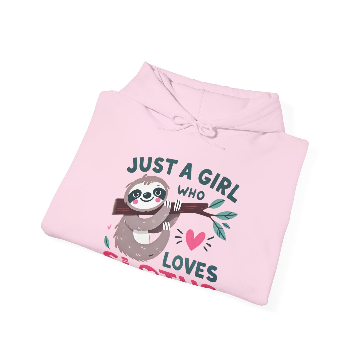 Just a Girl Who Loves Sloths Hoodie