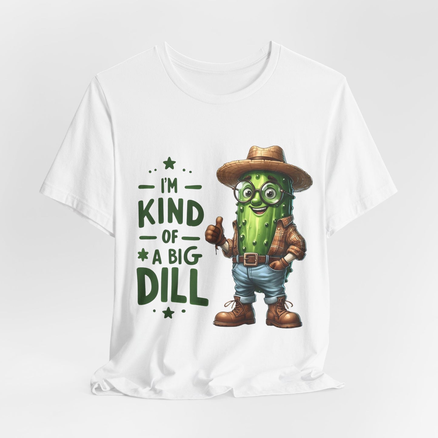 Im Kind Of A Big Dill