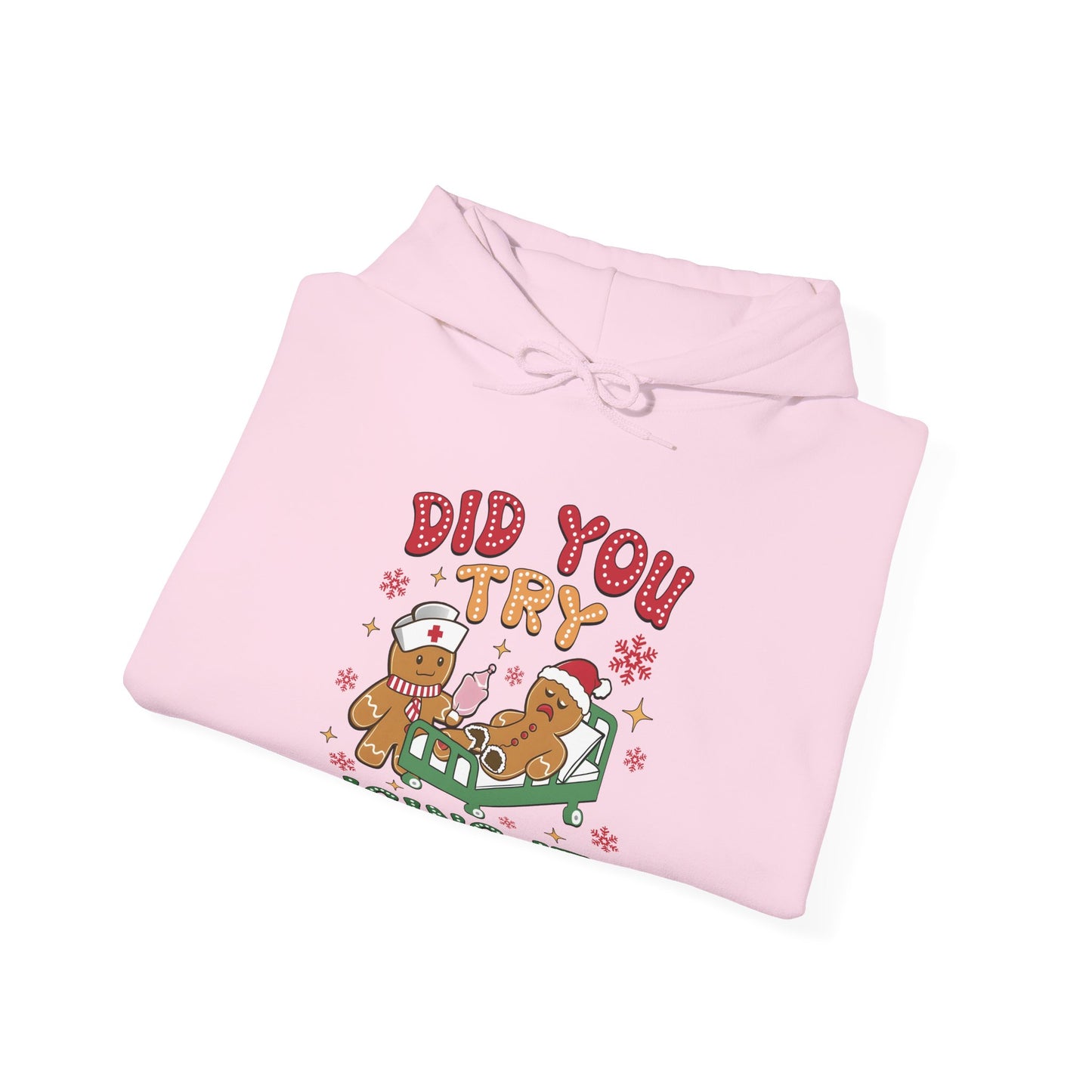 Did You Try Icing it- Christmas Hoodie