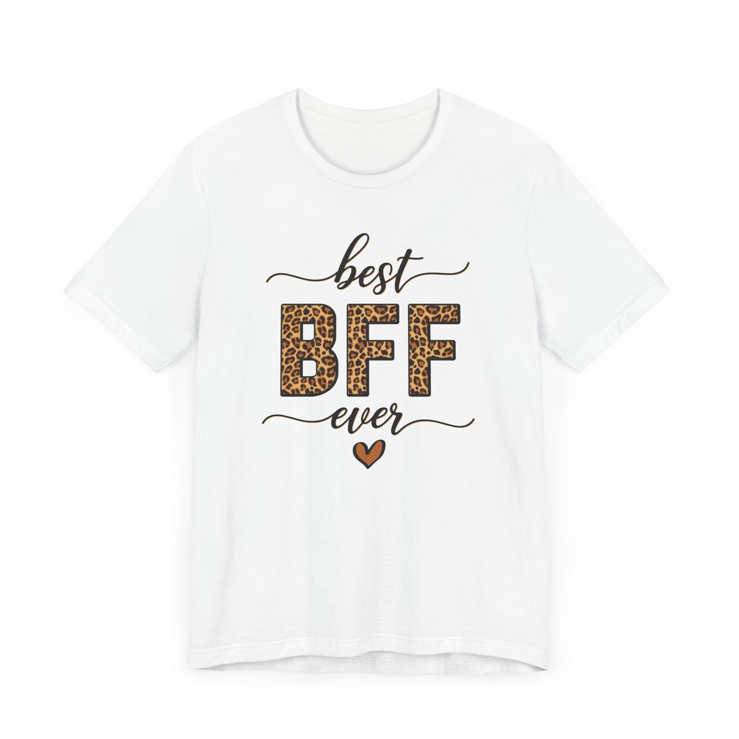 Best BFF Ever - Tee