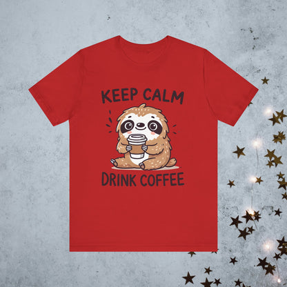 Keep Calm Drink Coffee