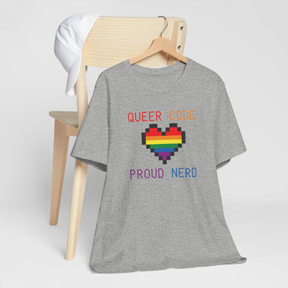 Queer Code Proud Nerd T-Shirt