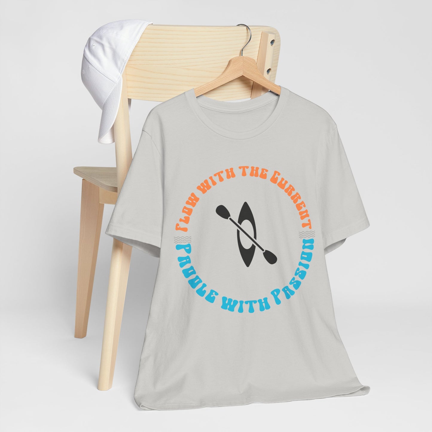 Flow With The Current, Paddle With Passion T-Shirt