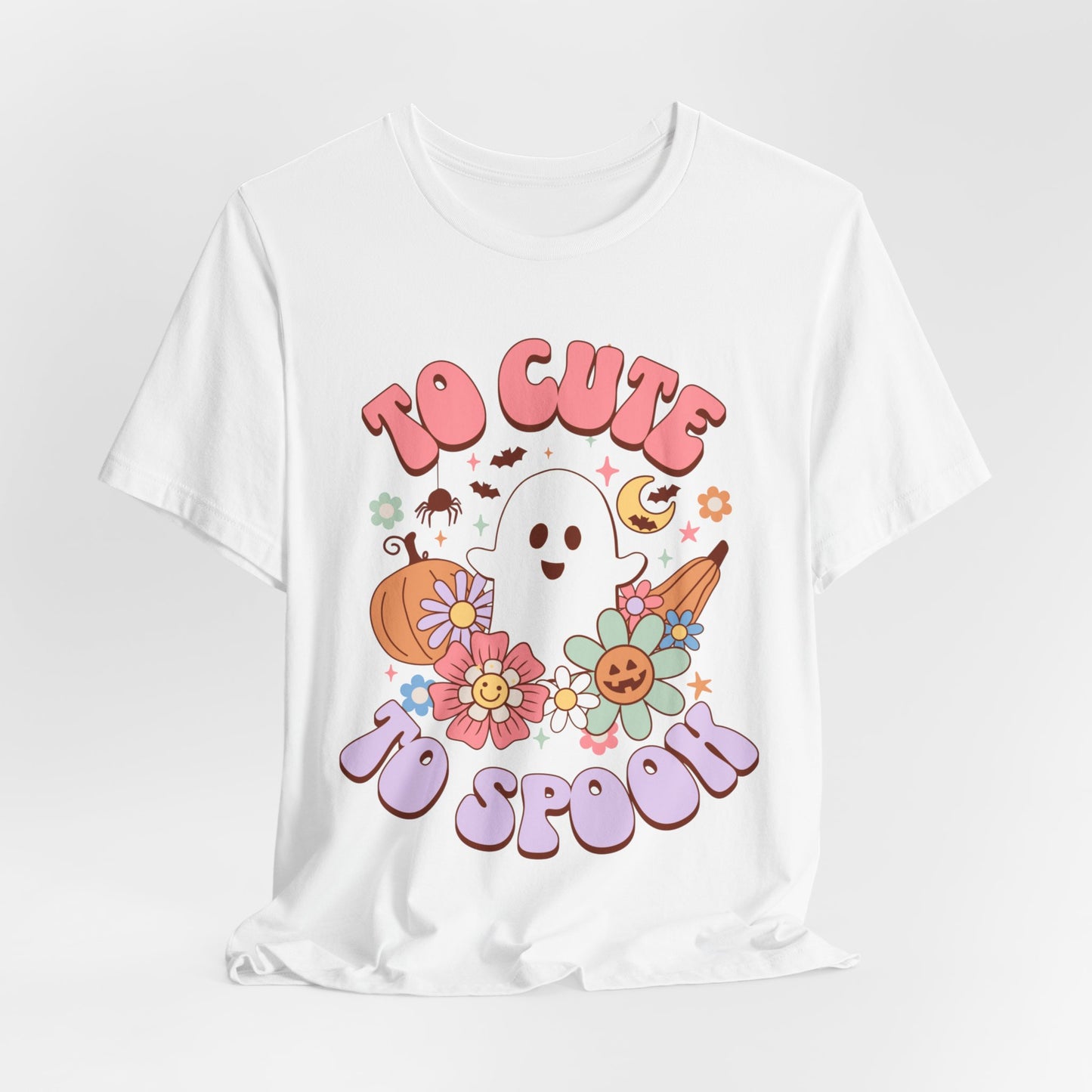 To Cute to Spook T-Shirt