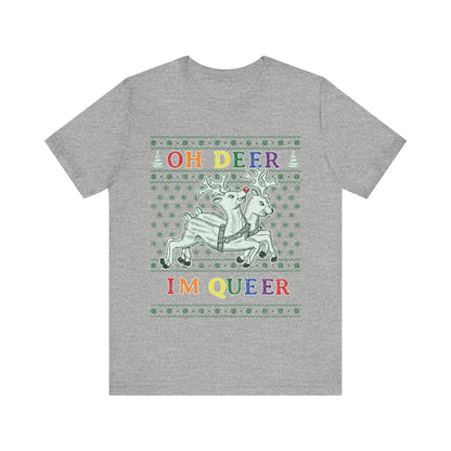 Oh Deer, I'm Queer T-Shirt