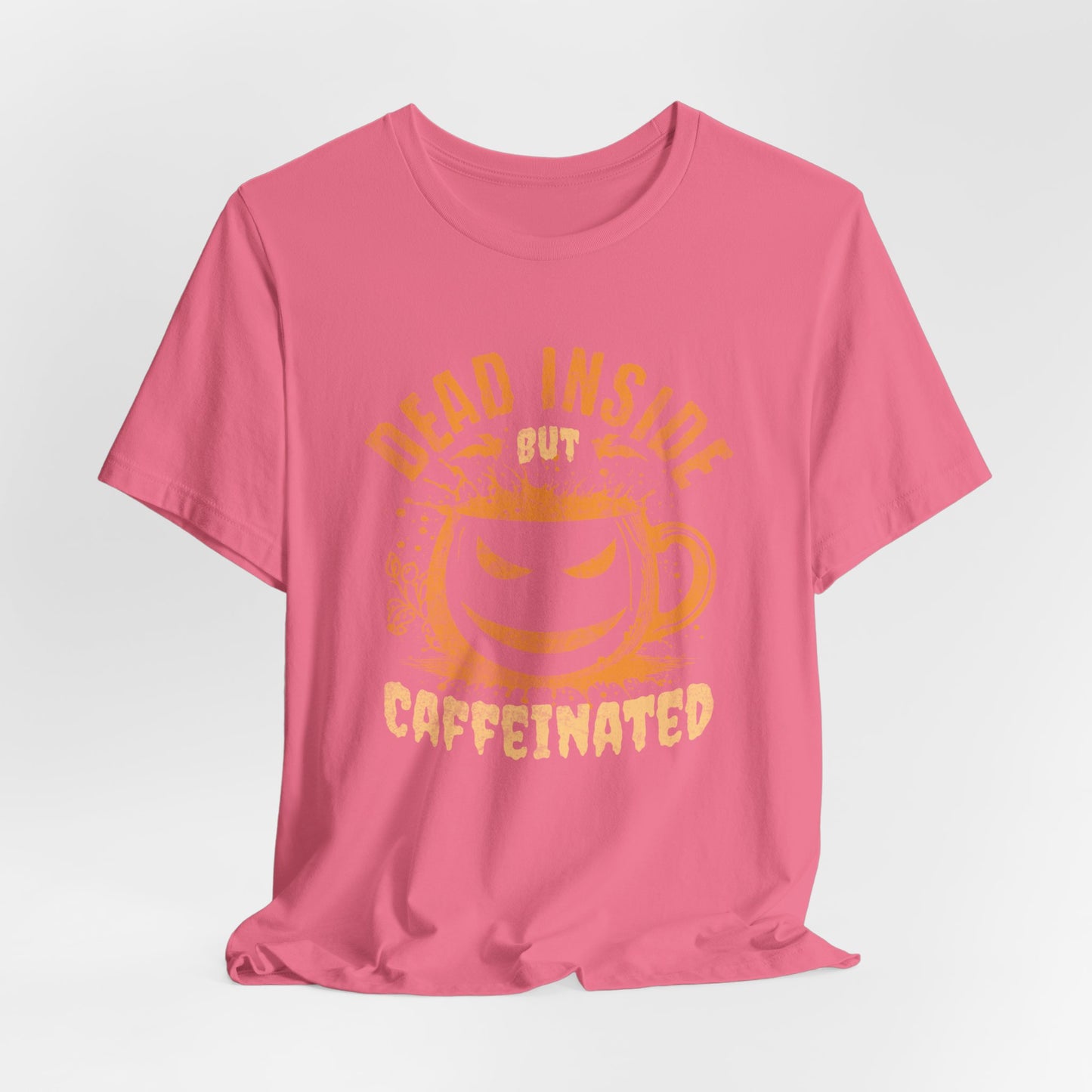 Dead Inside But Caffeinated T-Shirt