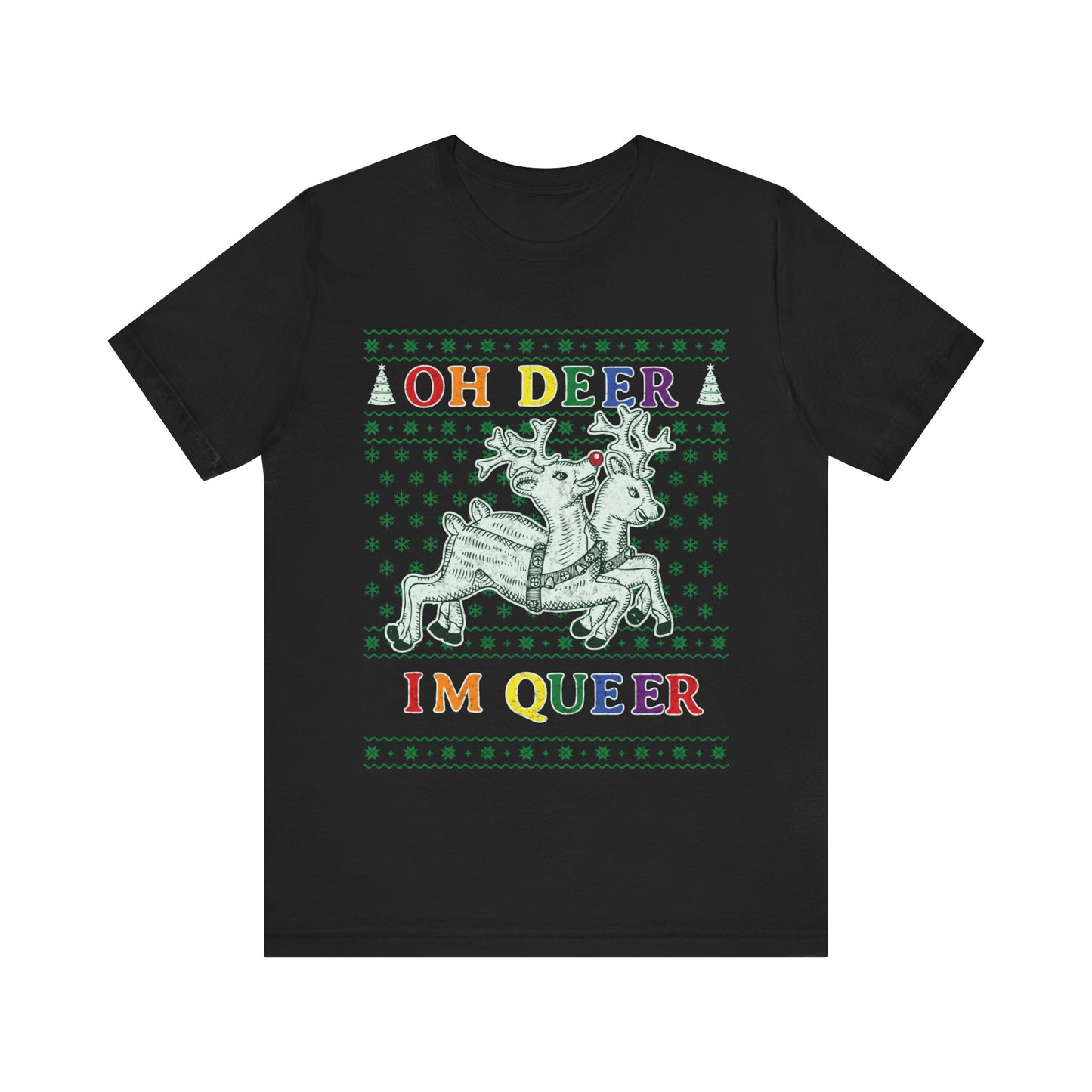 Oh Deer, I'm Queer T-Shirt