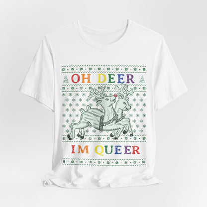 Oh Deer, I'm Queer T-Shirt