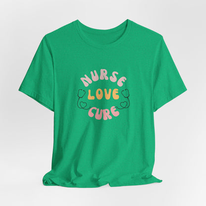 Nurse Love Cure T-Shirt