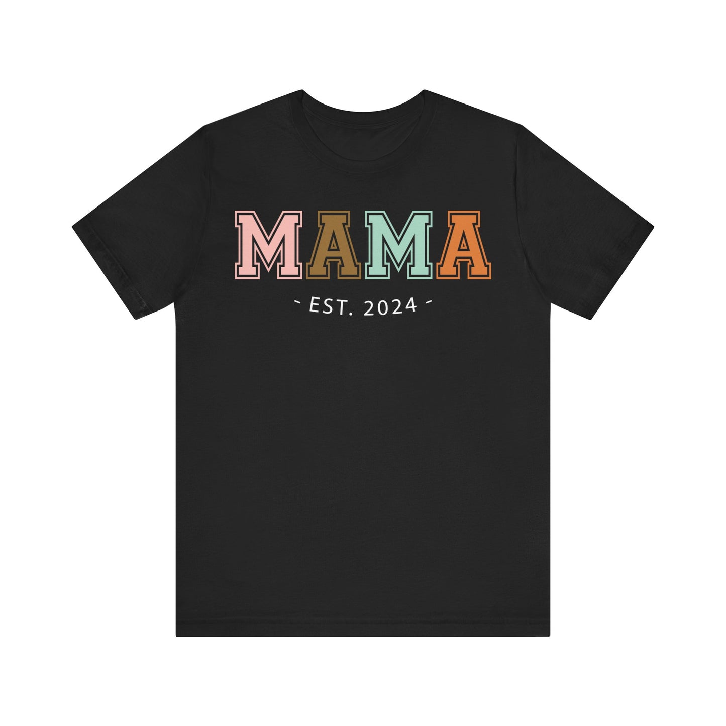 MAMA EST. 2024