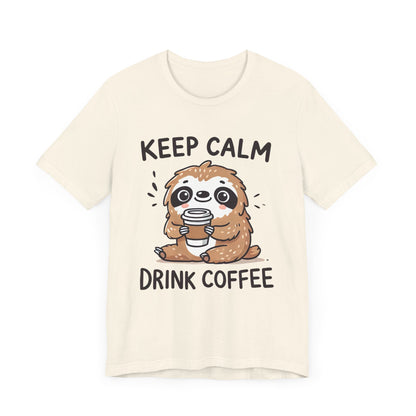 Keep Calm Drink Coffee