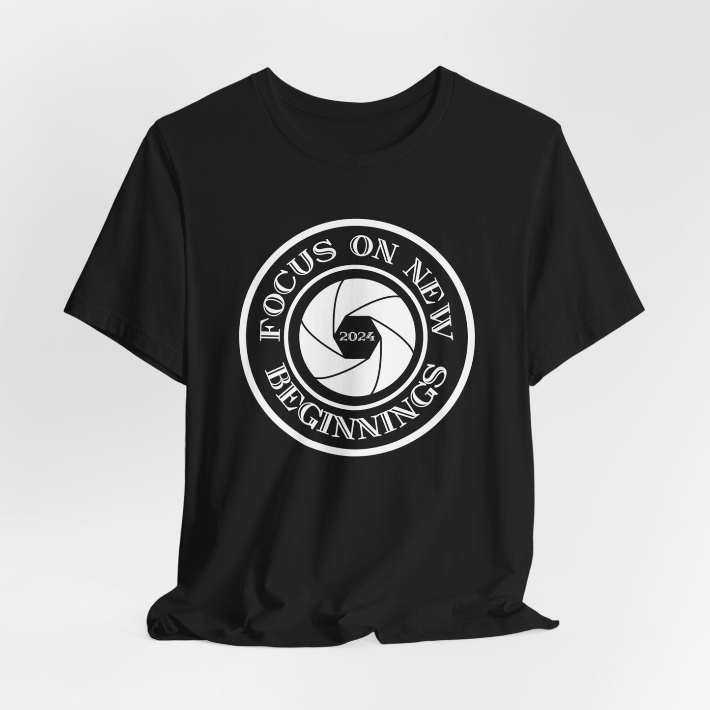 Focus On New Beginnings T-Shirt