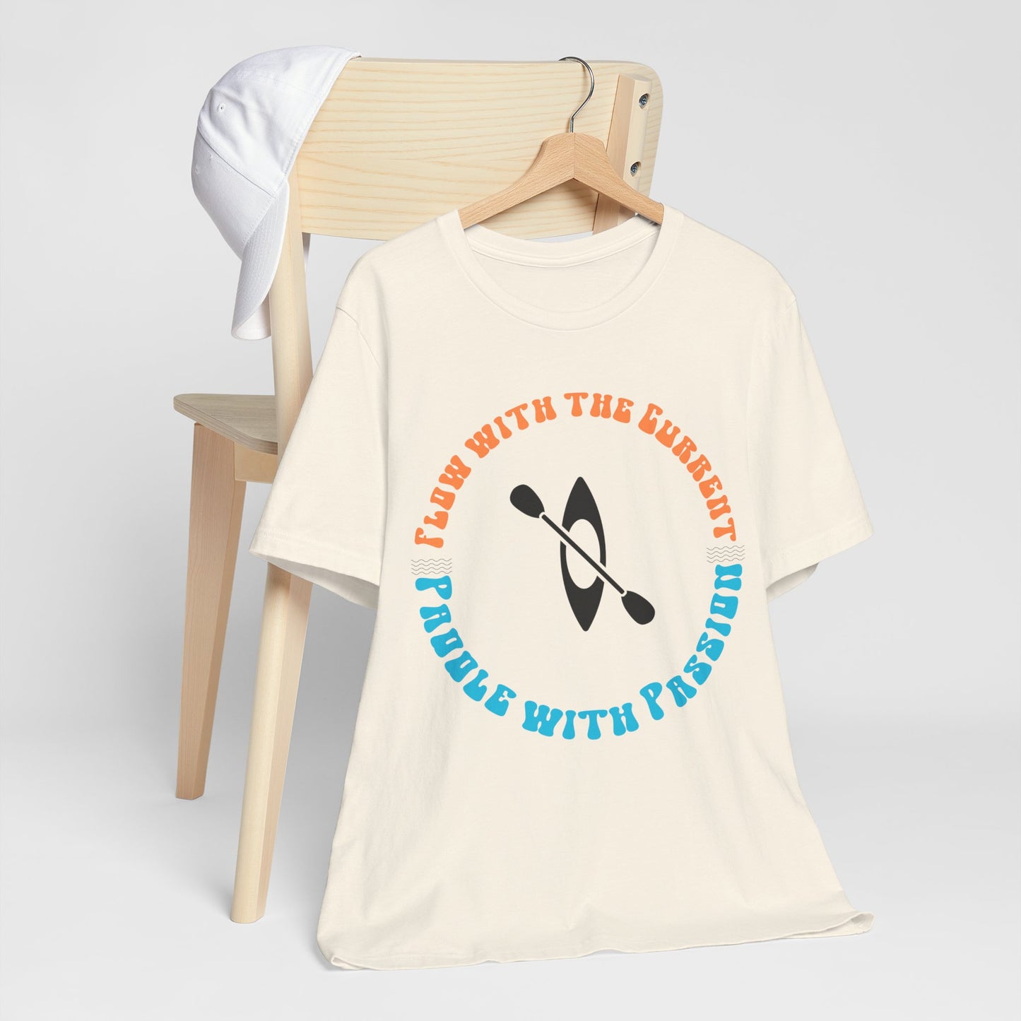 Flow With The Current, Paddle With Passion T-Shirt