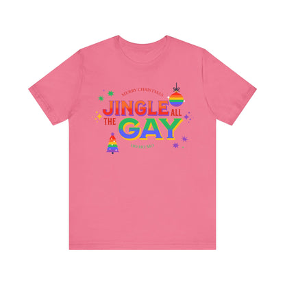 Jingle All The Gay T-Shirt