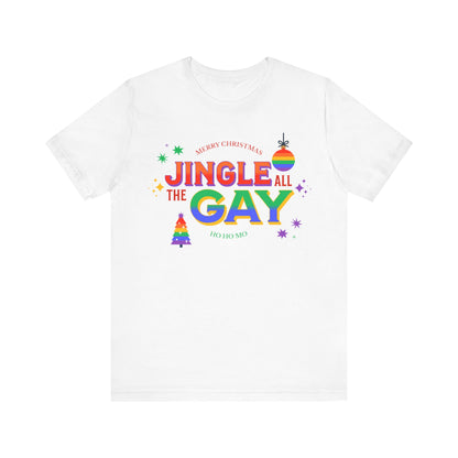 Jingle All The Gay T-Shirt