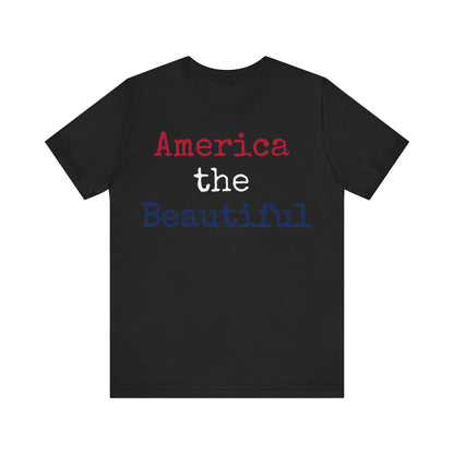 America The Beautiful T-Shirt