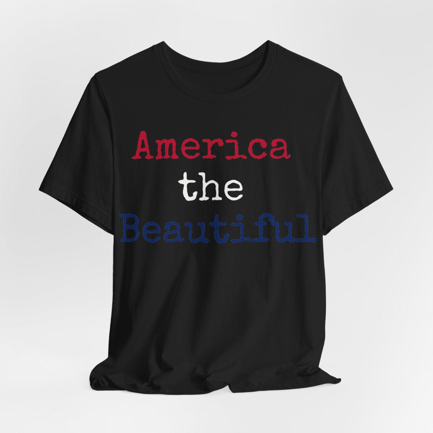 America The Beautiful T-Shirt