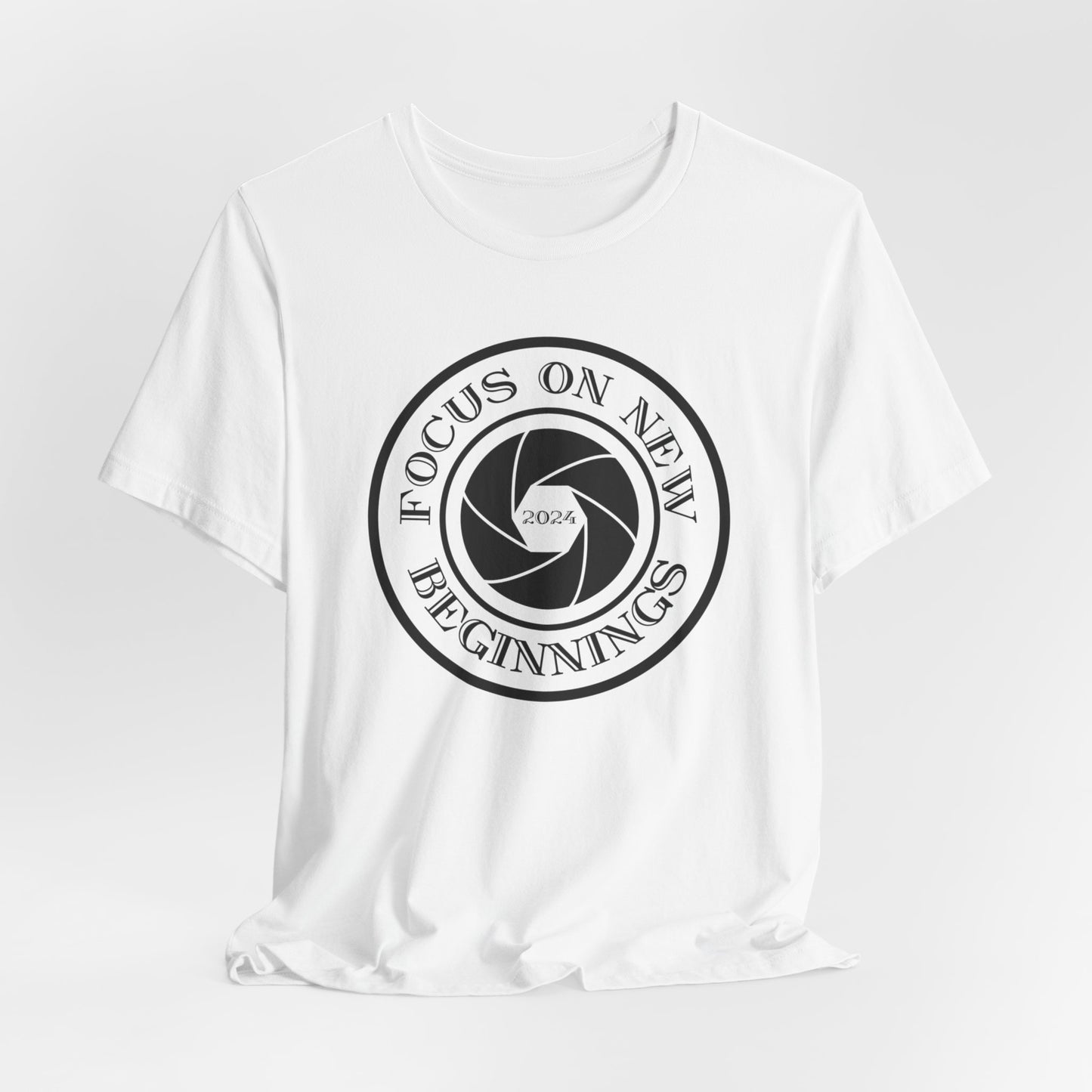 Focus On New Beginnings T-Shirt