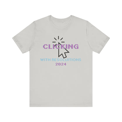 Clicking With Resolutions 2024 T-Shirt