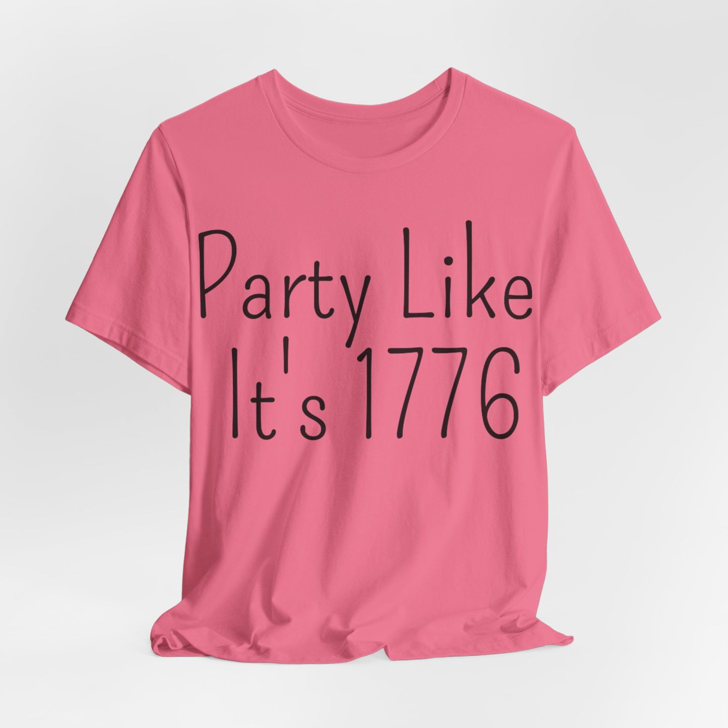 Party Like Its 1776 T-Shirt