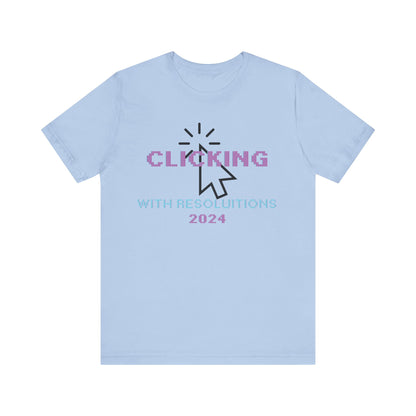 Clicking With Resolutions 2024 T-Shirt