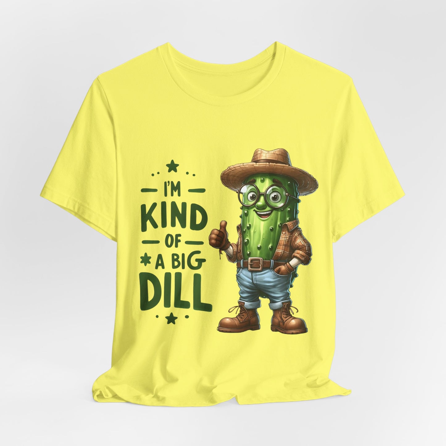 Im Kind Of A Big Dill