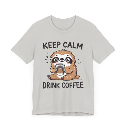 Keep Calm Drink Coffee