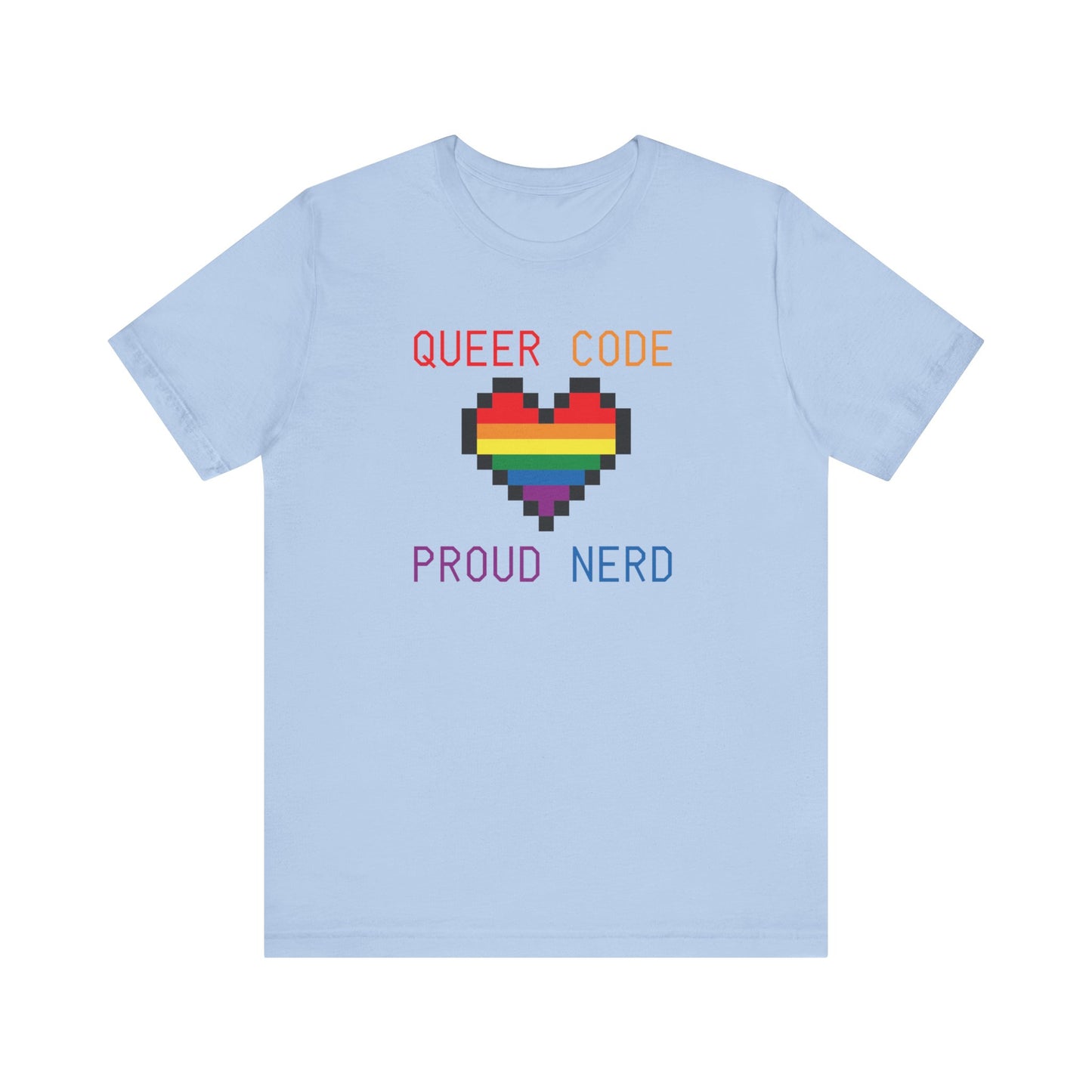 Queer Code Proud Nerd T-Shirt