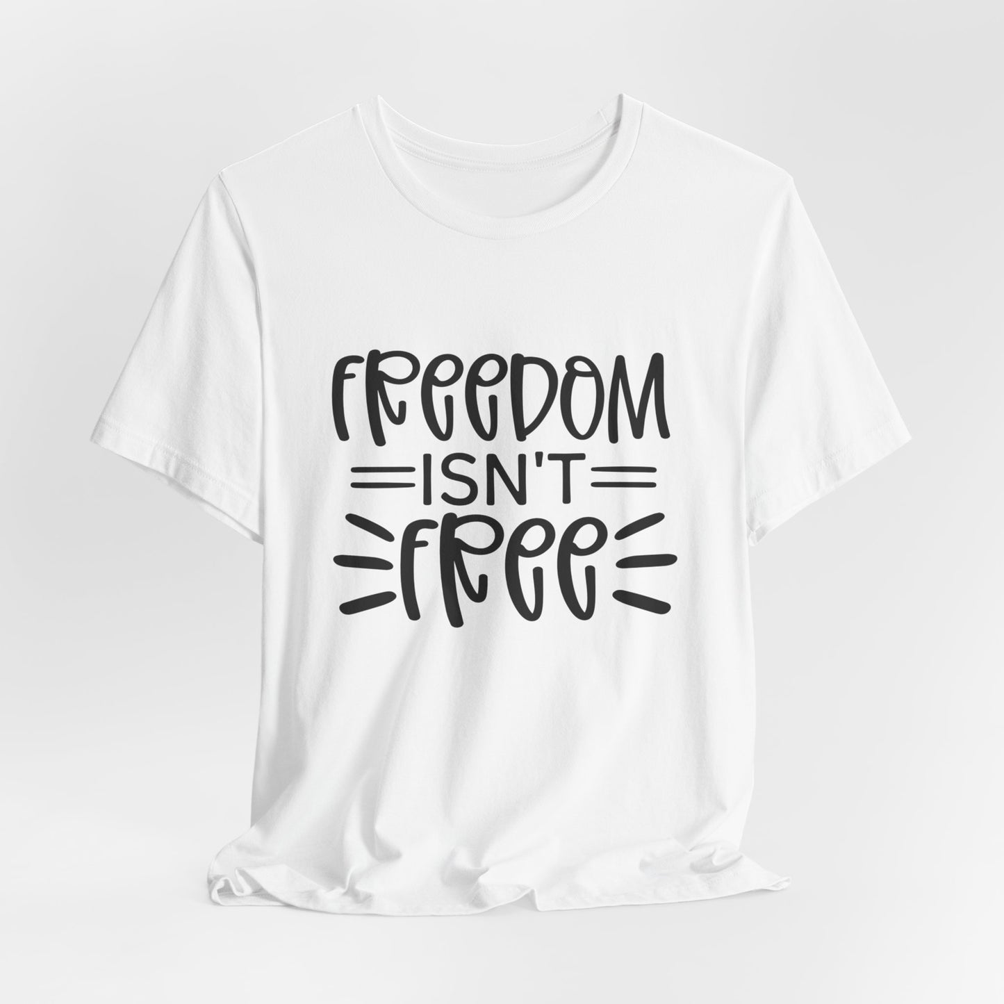 Freedom Isnt Free