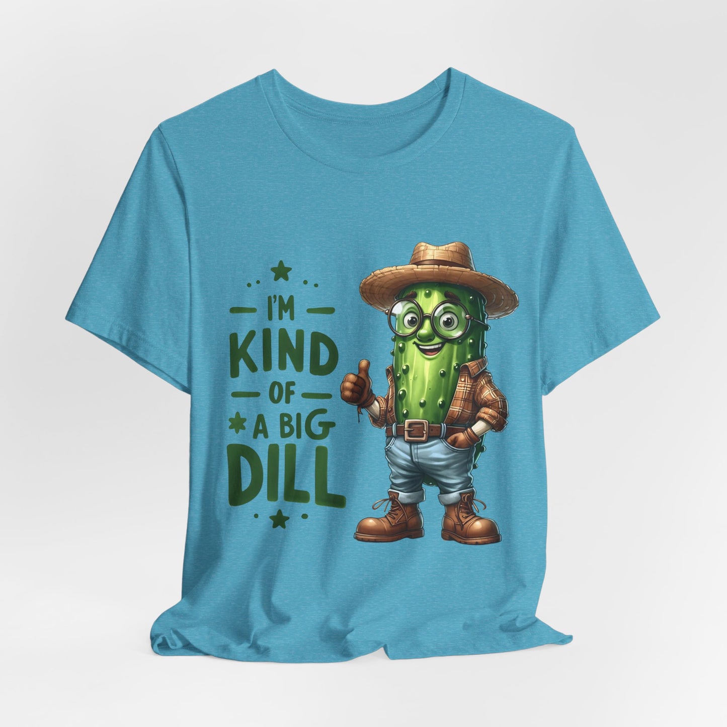 Im Kind Of A Big Dill