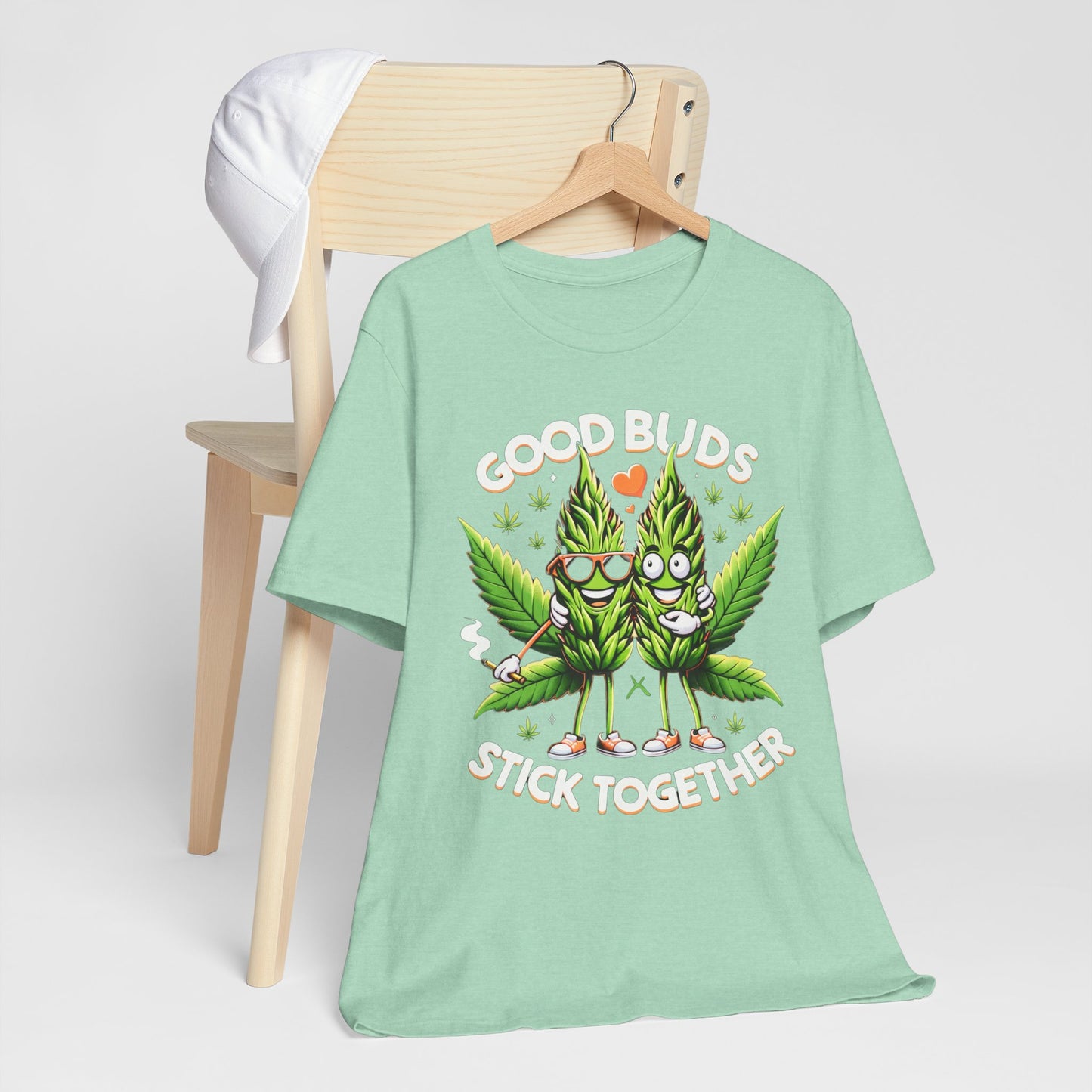 Good Buds Stick Together!