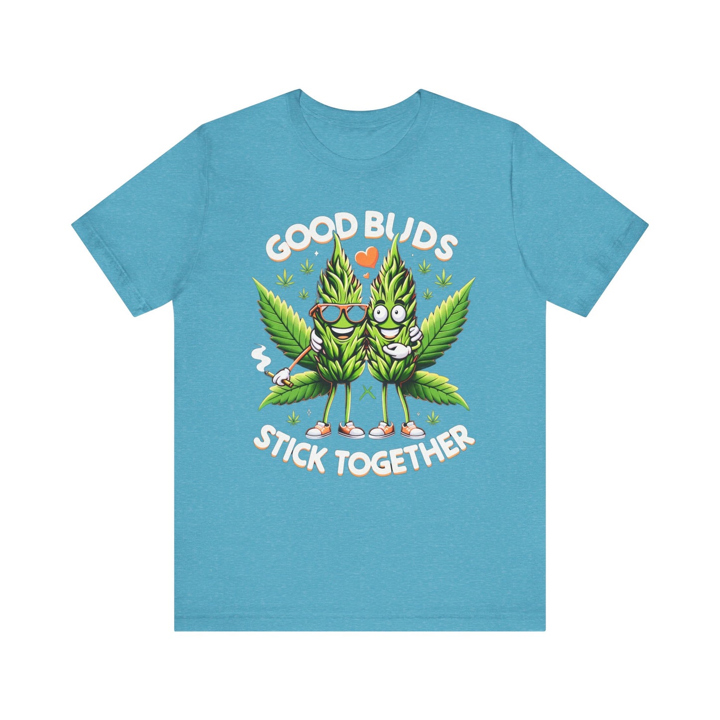 Good Buds Stick Together!