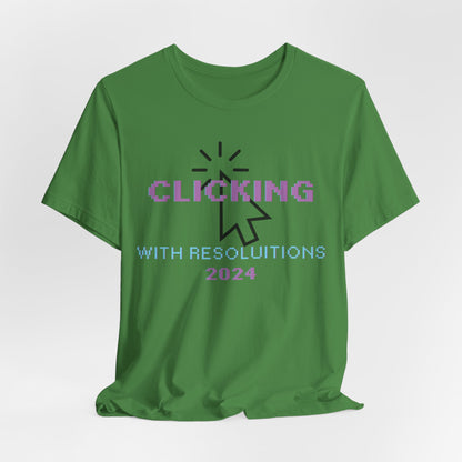 Clicking With Resolutions 2024 T-Shirt