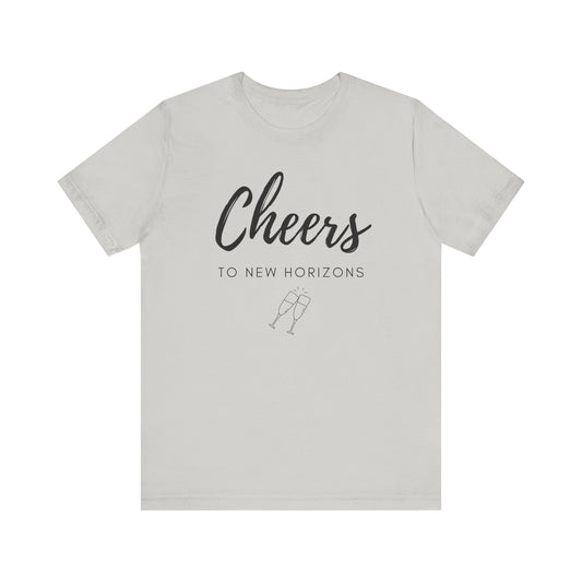 Cheers To New Horizons T-Shirt