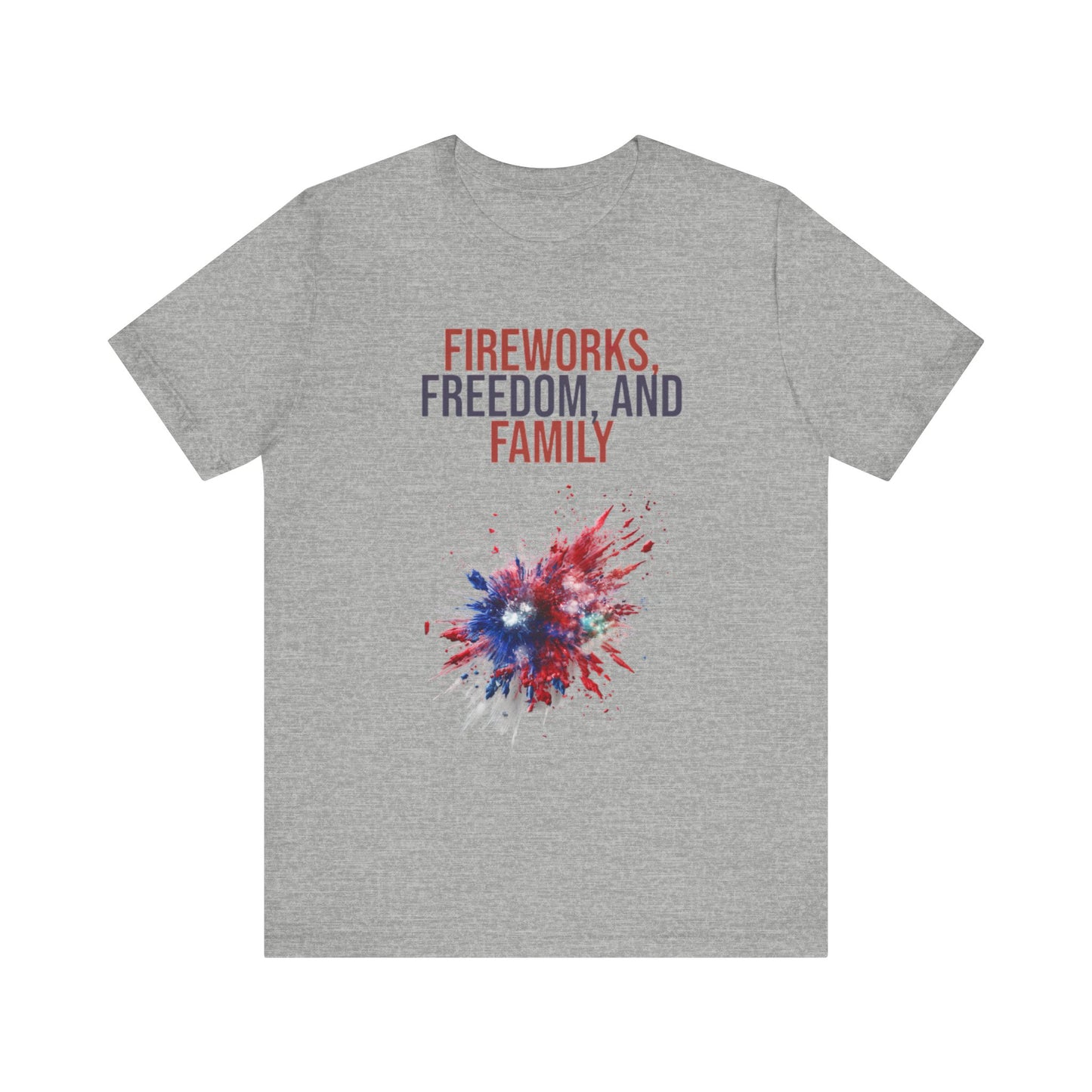 Fireworks, Freedom and Family T-Shirt #1