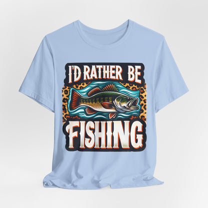 I'D Rather Be Fishing #2