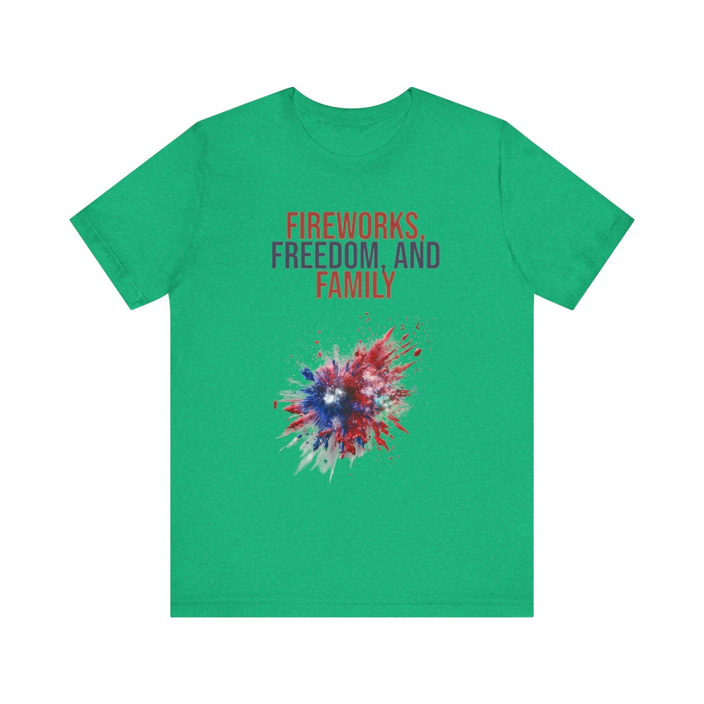 Fireworks, Freedom and Family T-Shirt #1