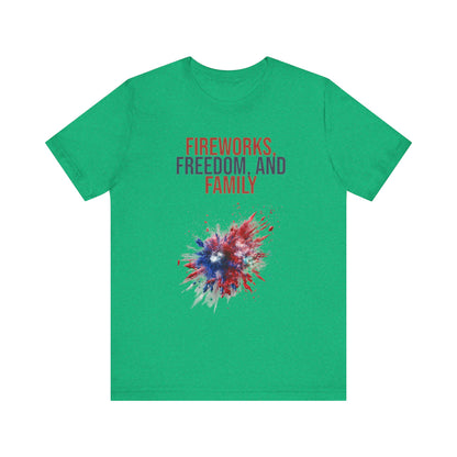 Fireworks, Freedom and Family T-Shirt #1