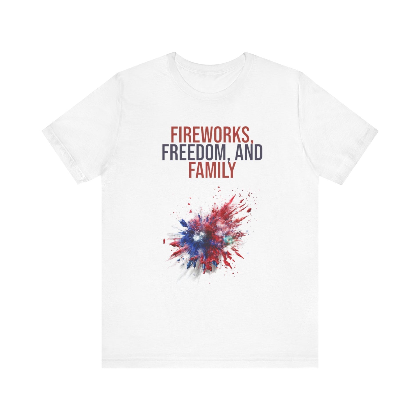 Fireworks, Freedom and Family T-Shirt #1