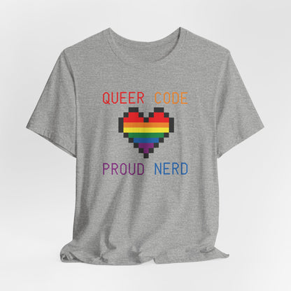 Queer Code Proud Nerd T-Shirt