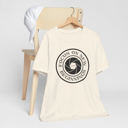 Focus On New Beginnings T-Shirt