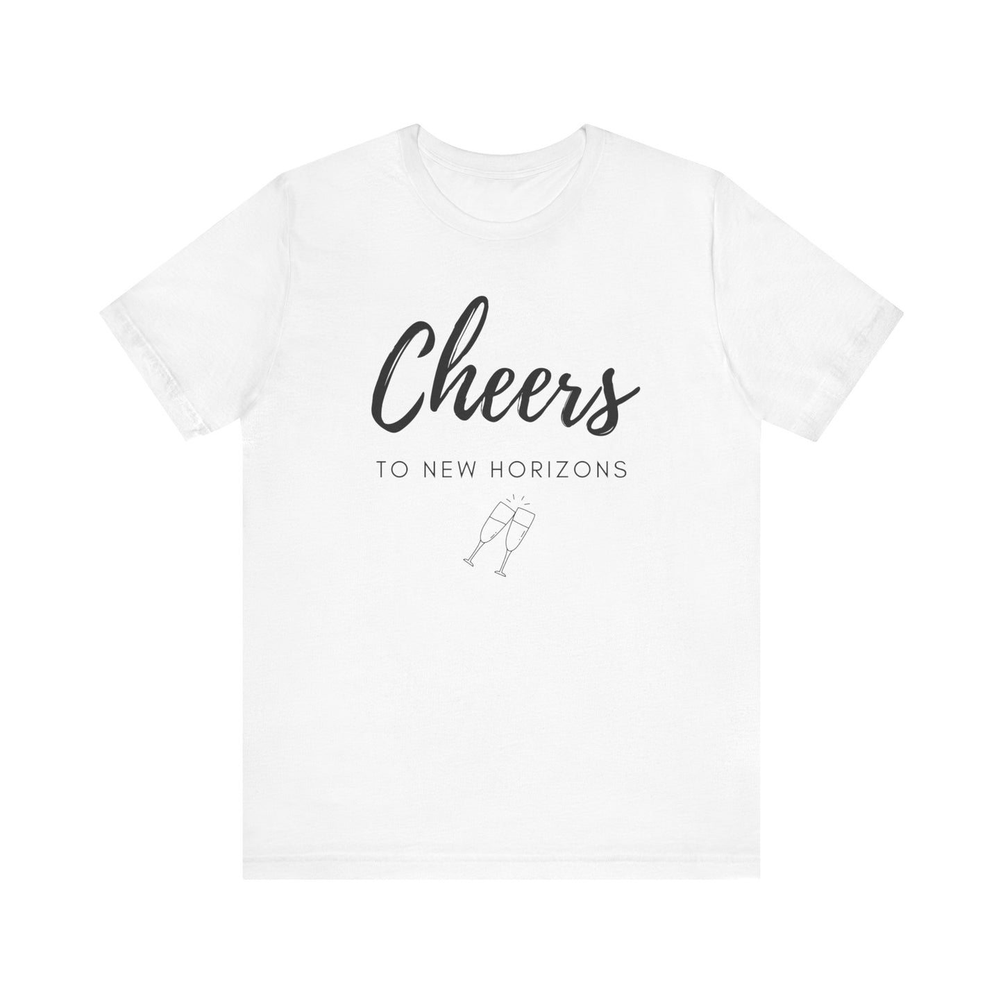 Cheers To New Horizons T-Shirt