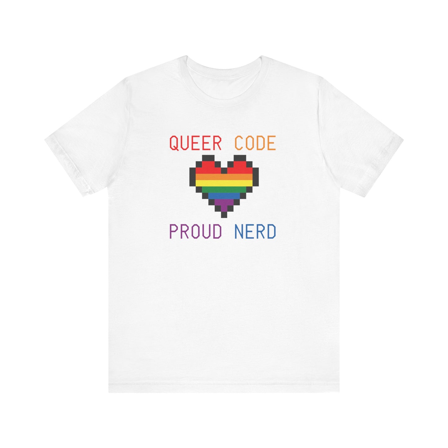 Queer Code Proud Nerd T-Shirt