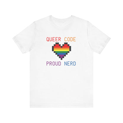 Queer Code Proud Nerd T-Shirt