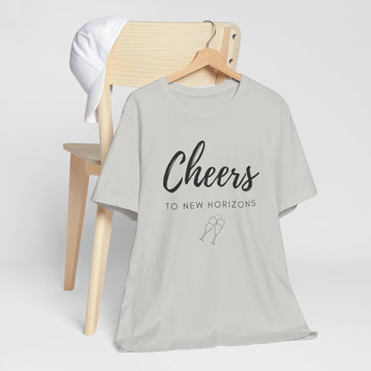 Cheers To New Horizons T-Shirt