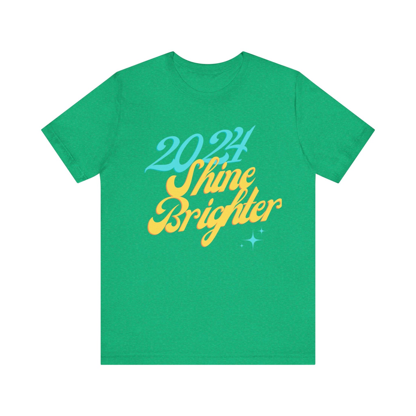 2024 Shine Brighter T-Shirt