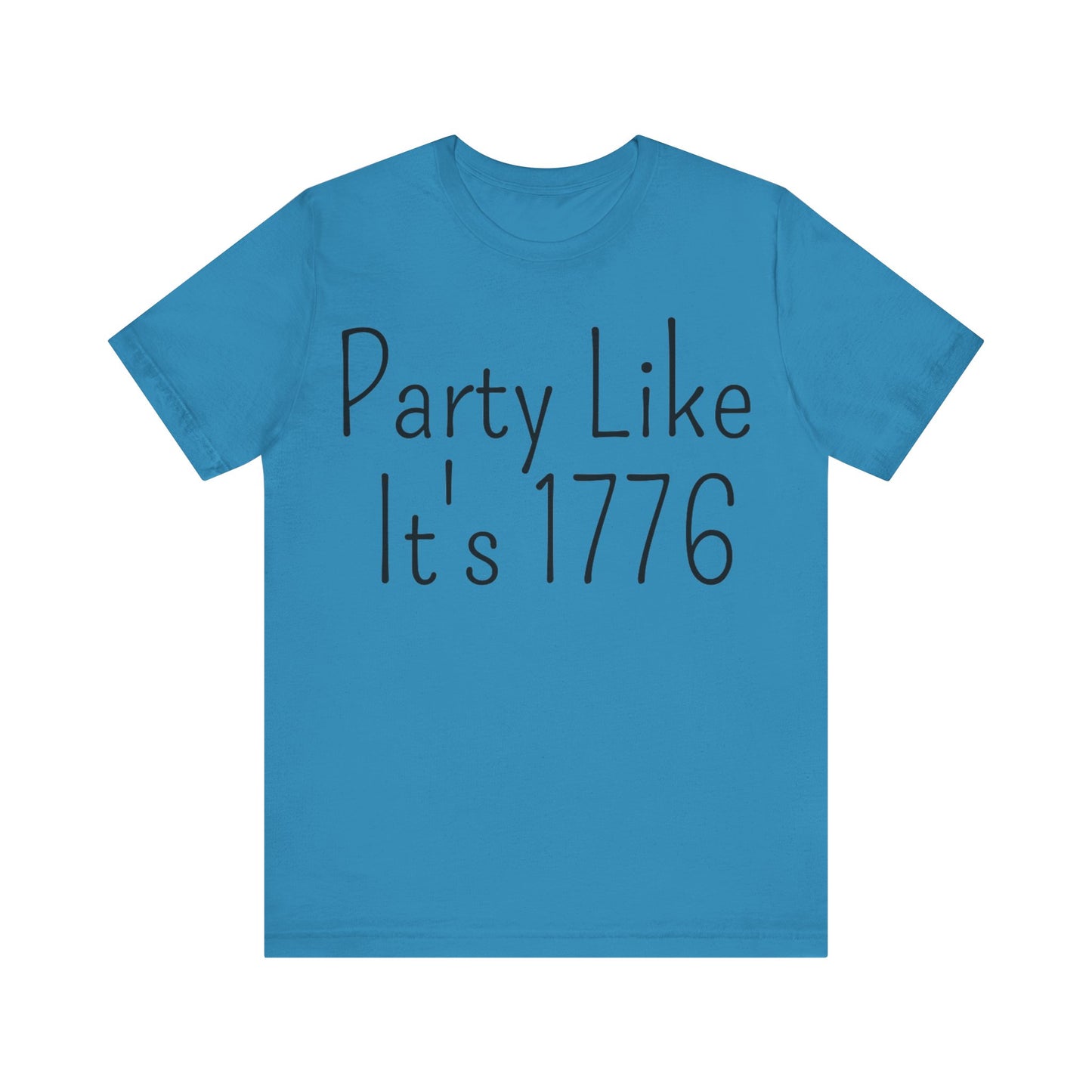 Party Like Its 1776 T-Shirt